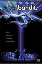 Watch Cyber Bandits Movie4k