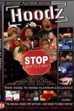 Watch Hoodz DVD Stop Snitchin Movie4k