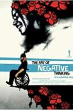 Watch The Art of Negative Thinking Movie4k