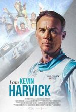 Watch I Am Kevin Harvick Movie4k