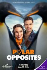 Watch Polar Opposites Movie4k