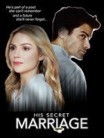 Watch His Secret Marriage Movie4k