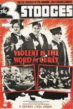 Watch Violent Is the Word for Curly (Short 1938) Movie4k