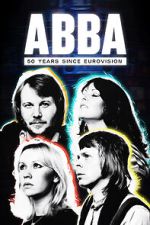 Watch Abba: 50 Years Since Eurovision Movie4k