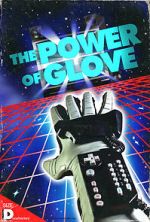 Watch The Power of Glove Movie4k
