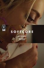 Watch Softcore (Short 2020) Movie4k