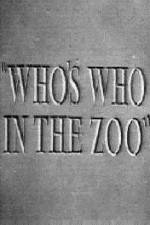 Watch Who's Who in the Zoo Movie4k