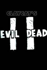 Watch Claycat's Evil Dead II Movie4k