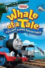Watch Thomas & Friends: Whale of a Tale and Other Sodor Adventures Movie4k