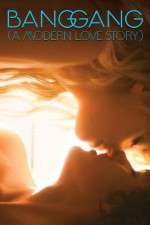 Watch Bang Gang (A Modern Love Story Movie4k