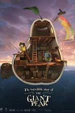 Watch The Giant Pear Movie4k