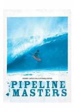 Watch Pipeline Masters Movie4k