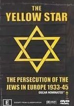 Watch The Yellow Star: The Persecution of the Jews in Europe - 1933-1945 Movie4k