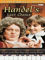 Watch Handel's Last Chance Movie4k