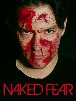 Watch Naked Fear Movie4k