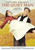 Watch Dreaming the Quiet Man Movie4k