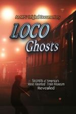 Watch Loco Ghosts Movie4k