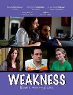 Watch Weakness Movie4k