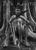 Watch Papa Machete Movie4k