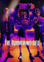 Watch The Summer We Died Movie4k