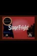 Watch Stage Fright (Short 1940) Movie4k