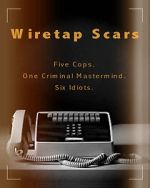 Watch Wiretap Scars (Short 2017) Movie4k