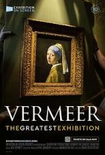 Watch Vermeer: The Greatest Exhibition Movie4k