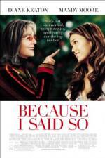 Watch Because I Said So Movie4k