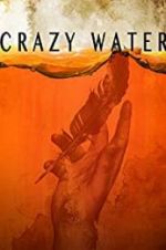 Watch Crazywater Movie4k