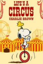 Watch Life Is a Circus, Charlie Brown Movie4k
