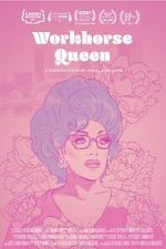 Watch Workhorse Queen Movie4k