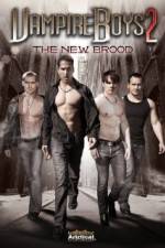 Watch Vampire Boys 2 The New Brood Movie4k