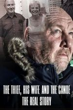 Watch The Thief, His Wife and the Canoe: The Real Story Movie4k
