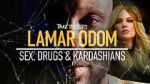 Watch TMZ Presents: Lamar Odom - Sex, Drugs & Kardashians Movie4k