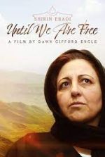 Watch Shirin Ebadi: Until We Are Free Movie4k