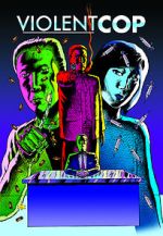 Watch Violent Cop Movie4k