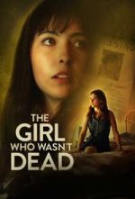 Watch The Girl Who Wasn\'t Dead Movie4k