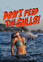 Watch Don\'t Feed the Gulls Movie4k