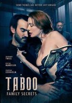 Watch Taboo: Secrets of the Family Movie4k