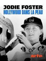 Watch Jodie Foster: Hollywood Under the Skin Movie4k