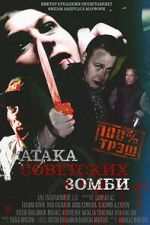 Watch Ataka sovetskikh zombi Movie4k