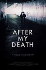 Watch After My Death Movie4k