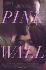 Watch Pink Wall Movie4k