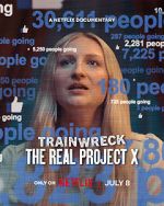 Watch Trainwreck: The Real Project X Movie4k