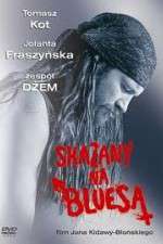 Watch Skazany na bluesa Movie4k