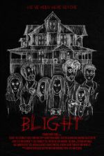 Watch Blight Movie4k