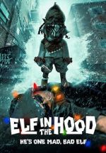 Watch Elf in the Hood Movie4k