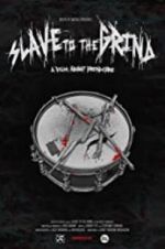Watch Slave to the Grind Movie4k