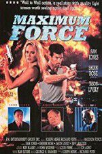 Watch Maximum Force Movie4k