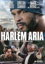 Watch Harlem Aria Movie4k